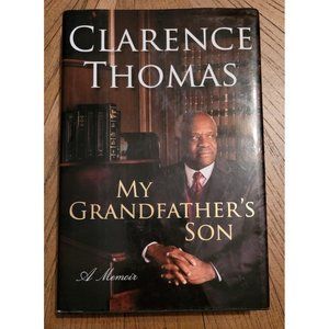 My Grandfather's Son FIRST EDITION by Clarence Thomas, Hardback, Supreme Court